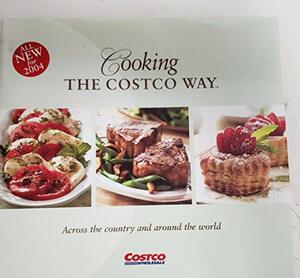 Cooking The Costco Way by Anita Thompson