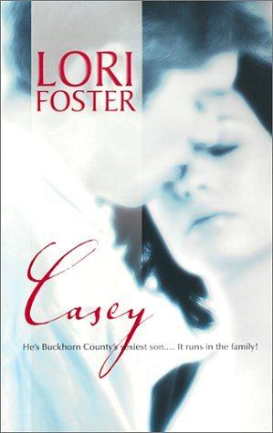 Casey by Lori Foster