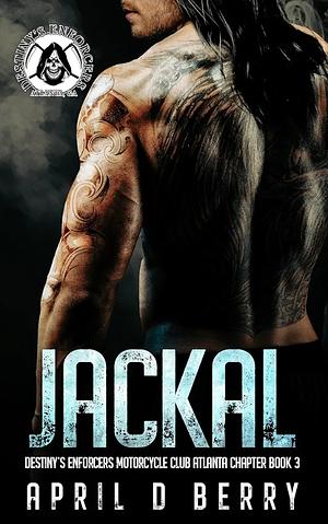 Jackal by April D. Berry