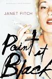 Paint it Black by Janet Fitch