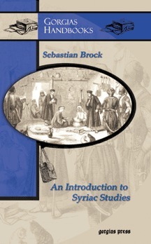 An Introduction To Syriac Studies (Gorgias Handbooks, #4) by Sebastian P. Brock