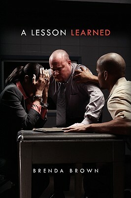 A Lesson Learned by Brenda Brown