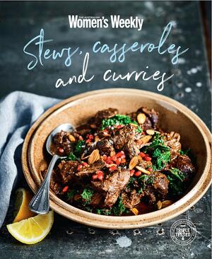 Stews, Casseroles, and Curries by The Australian Women's Weekly