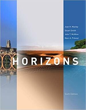 Student Activities Manual for Manley/Smith/Prevost/McMinn's Horizons, 6th by Marc A. Prevost, John T. McMinn-Reyna, Joan H. Manley, Stuart Smith