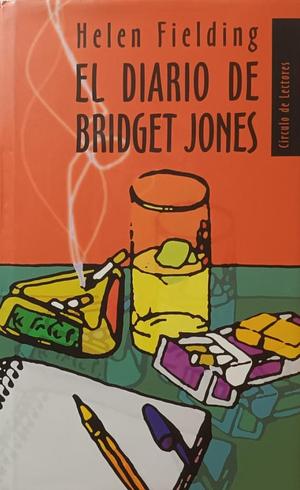 El Diario de Bridget Jones by Helen Fielding