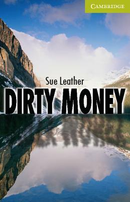 Dirty Money Starter/Beginner by Sue Leather