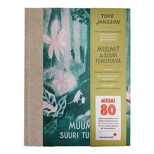 Muumit ja suuri tuhotulva 80-vuotisjuhlalaitos by Tove Jansson