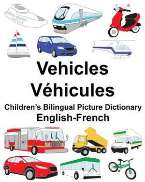 English-French Vehicles/Véhicules Children's Bilingual Picture Dictionary by Richard Carlson Jr