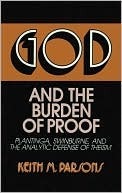 God and the Burden of Proof by Keith Parsons