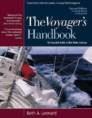 The Voyager's Handbook: The Essential Guide to Blue Water Cruising by Beth A. Leonard