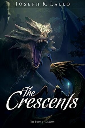 The Crescents by Joseph R. Lallo
