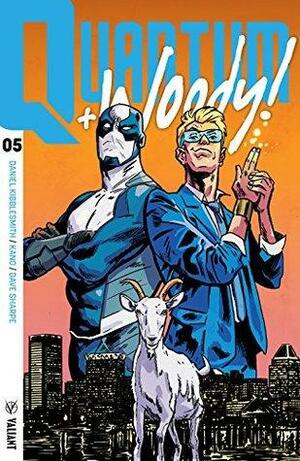 Quantum and Woody! #5 by Daniel Kibblesmith