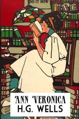 Ann Veronica by H.G. Wells