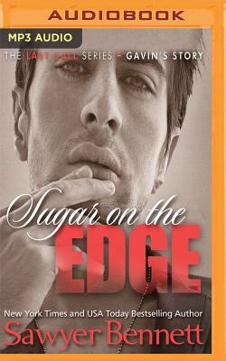 Sugar on the Edge by Sawyer Bennett