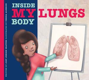 My Lungs by Jody Jensen Shaffer