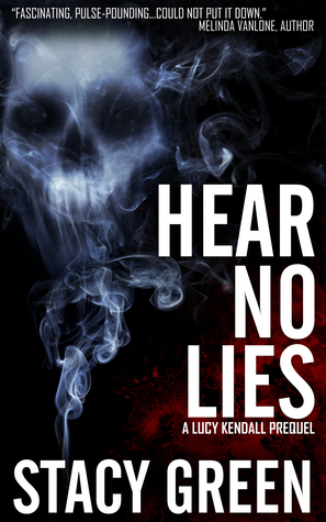 Hear No Lies by Stacy Green