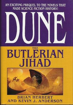 The Butlerian Jihad by Brian Herbert, Kevin J. Anderson