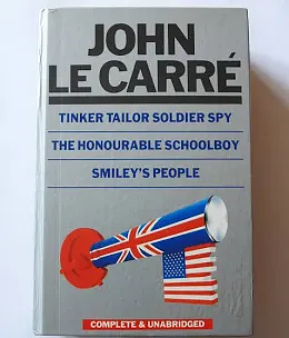 The Karla Trilogy Featuring George Smiley: Tinker, Tailor, Soldier, Spy, The Honourable Schoolboy, Smiley's People by John le Carré