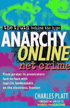 Anarchy Online by Charles Platt