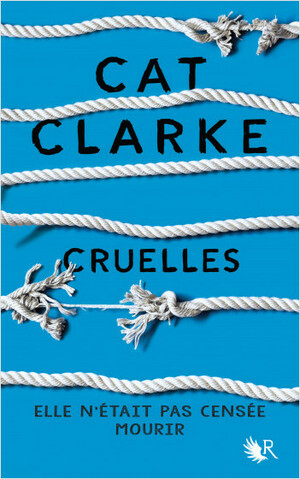 Cruelles by Cat Clarke