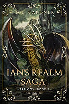 Ian's Realm Saga by Dianne Lynn Gardner, D.L. Gardner