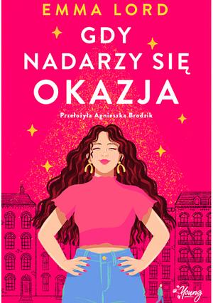 Gdy nadarzy się okazja by Emma Lord, Emma Lord