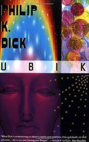 Ubik by Philip K. Dick