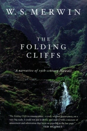 The Folding Cliffs: A Narrative by W.S. Merwin