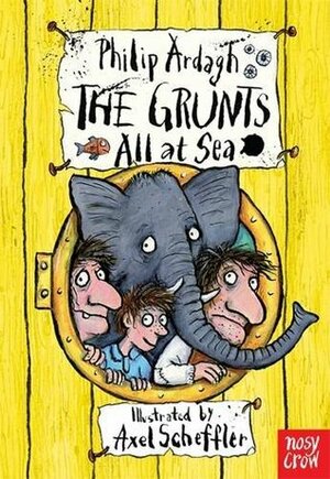 The Grunts All at Sea by Philip Ardagh