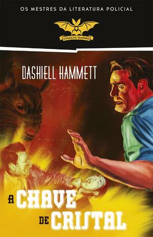 A Chave de Cristal by Gonçalo Neves, Dashiell Hammett