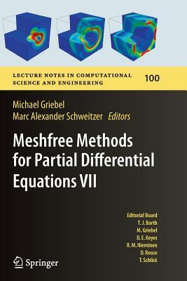 Meshfree Methods for Partial Differential Equations VII by 