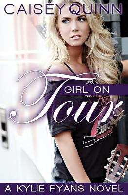 Girl on Tour by Caisey Quinn