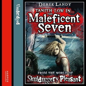Malificent Seven by Derek Landy