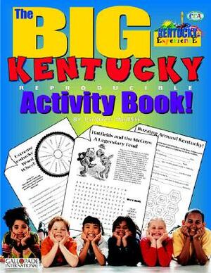 The Big Kentucky Activity Book! by Carole Marsh