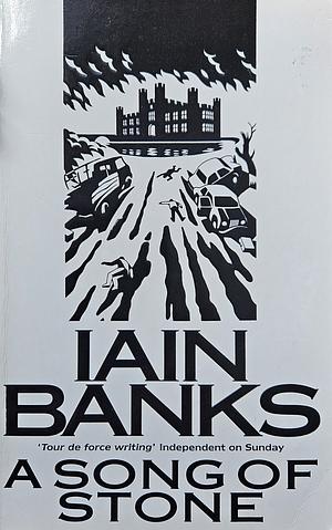 A Song of Stone by Iain Banks, Iain Banks