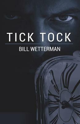 Tick Tock by Bill Wetterman