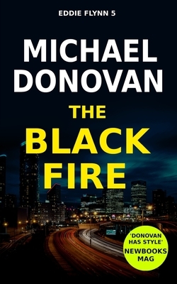 The Black Fire by Michael Donovan