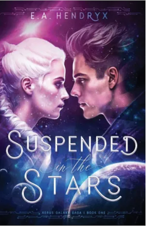 Suspended in the Stars by E. A. Hendryx