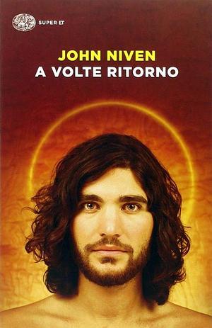 A volte ritorno by John Niven