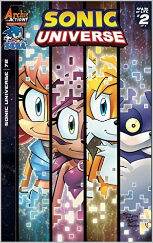 Sonic Universe #72: Spark of Life, Part Two by Matt Herms, Tracy Yardley, Jim Amash, Jack Morelli, Ben Hunzeker, Aleah Baker, Ian Flynn