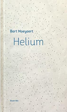 Helium by Bart Moeyaert