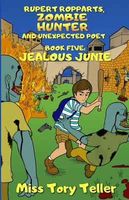 Jealous Junie by Miss Tory Teller