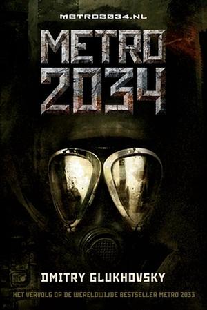 Metro 2034 by Andrew Bromfield, Dmitry Glukhovsky