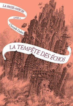 La Tempête des échos by Christelle Dabos