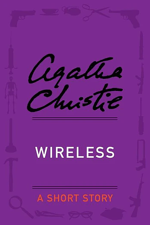 Wireless by Agatha Christie