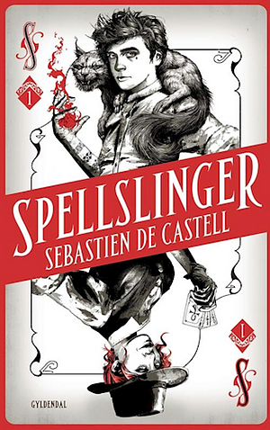 Spellslinger by Sebastien de Castell