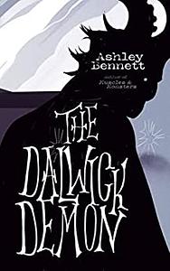 The Dalwick Demon by Ashley Bennett