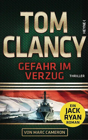 Gefahr im Verzug by Tom Clancy, Marc Cameron