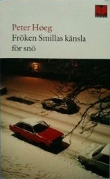 Fröken Smillas känsla för snö by Ann-Mari Seeberg, Peter Høeg