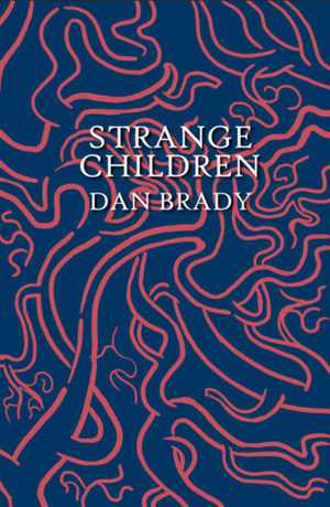 Strange Children by Dan Brady